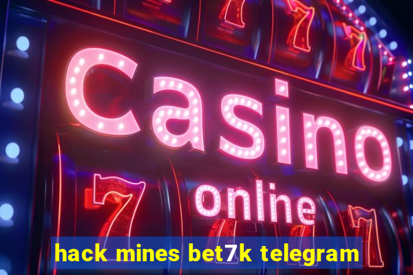 hack mines bet7k telegram